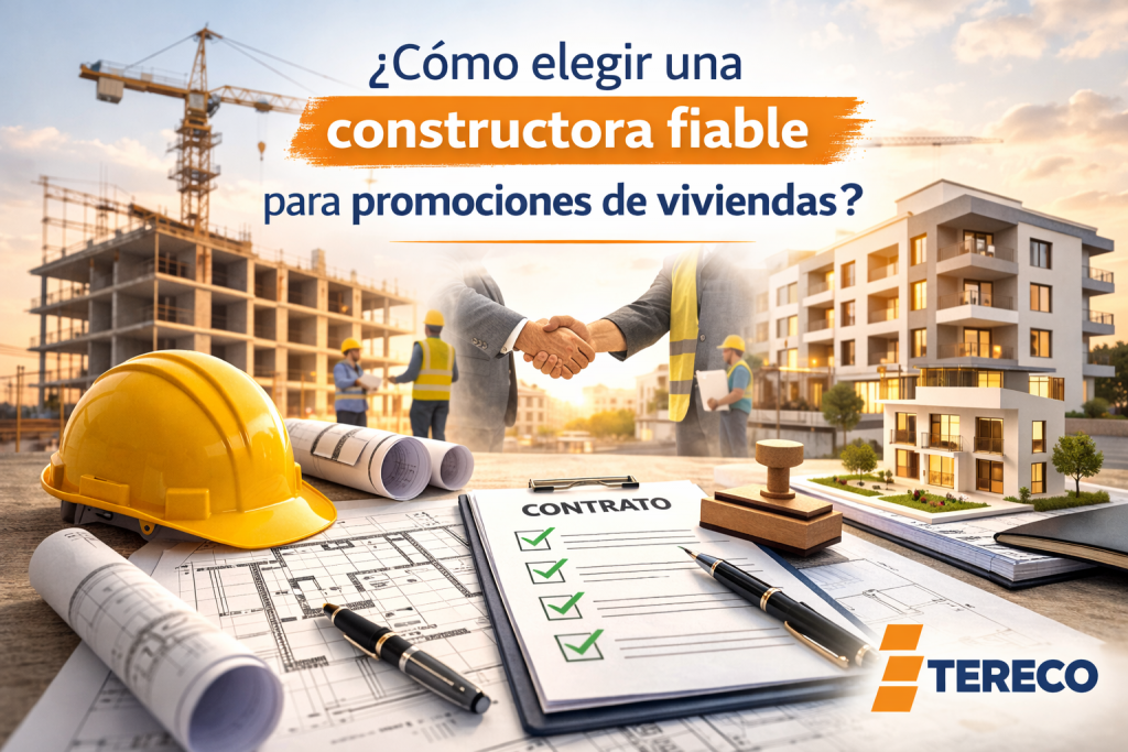 Banner sobre cómo elegir una constructora fiable: obra con grúa, edificios nuevos, apretón de manos, contrato con checklist, planos y casco, con logo de TERECO.